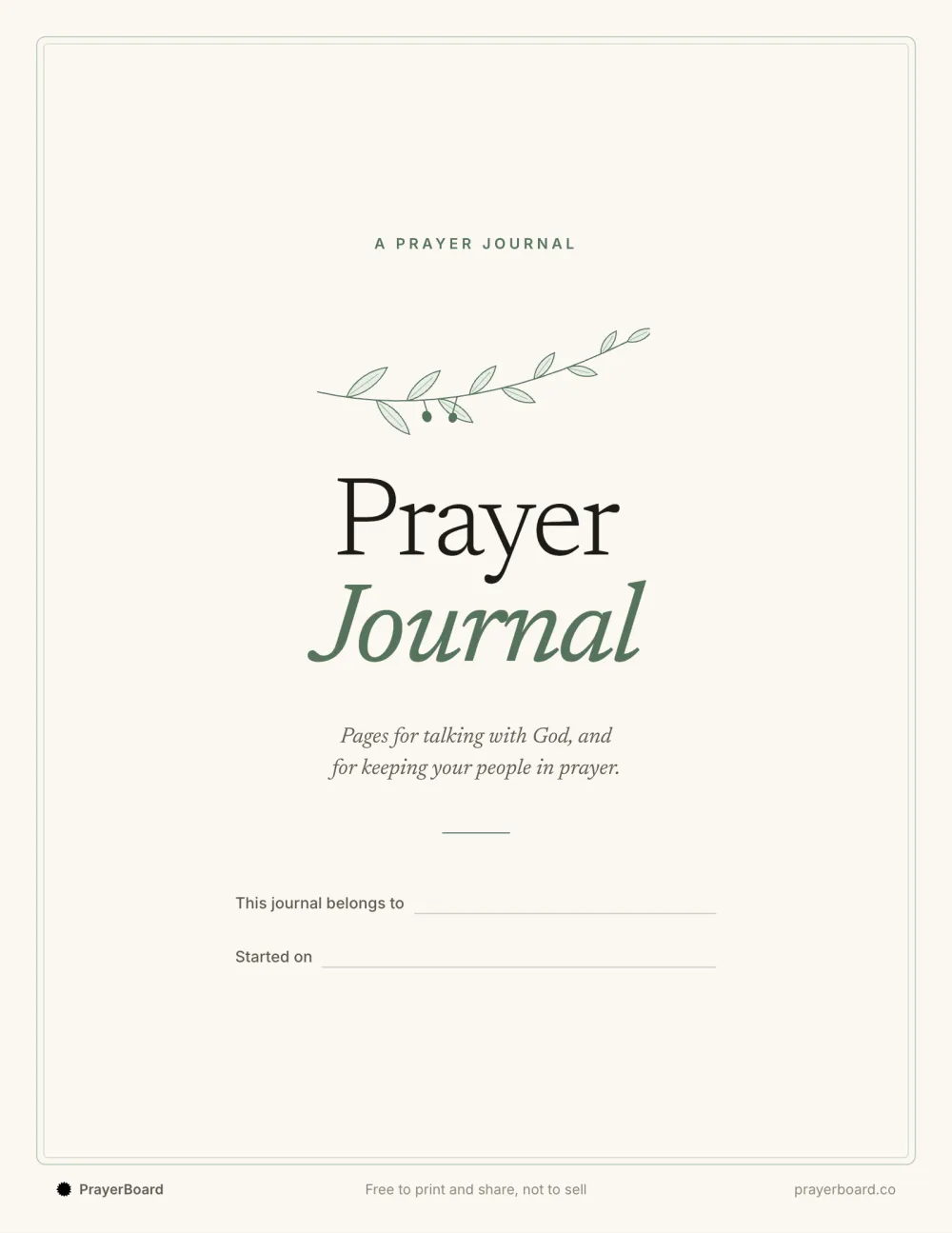 The cover of the free printable prayer journal: a green olive branch over the words Prayer Journal, with lines for This journal belongs to and Started on